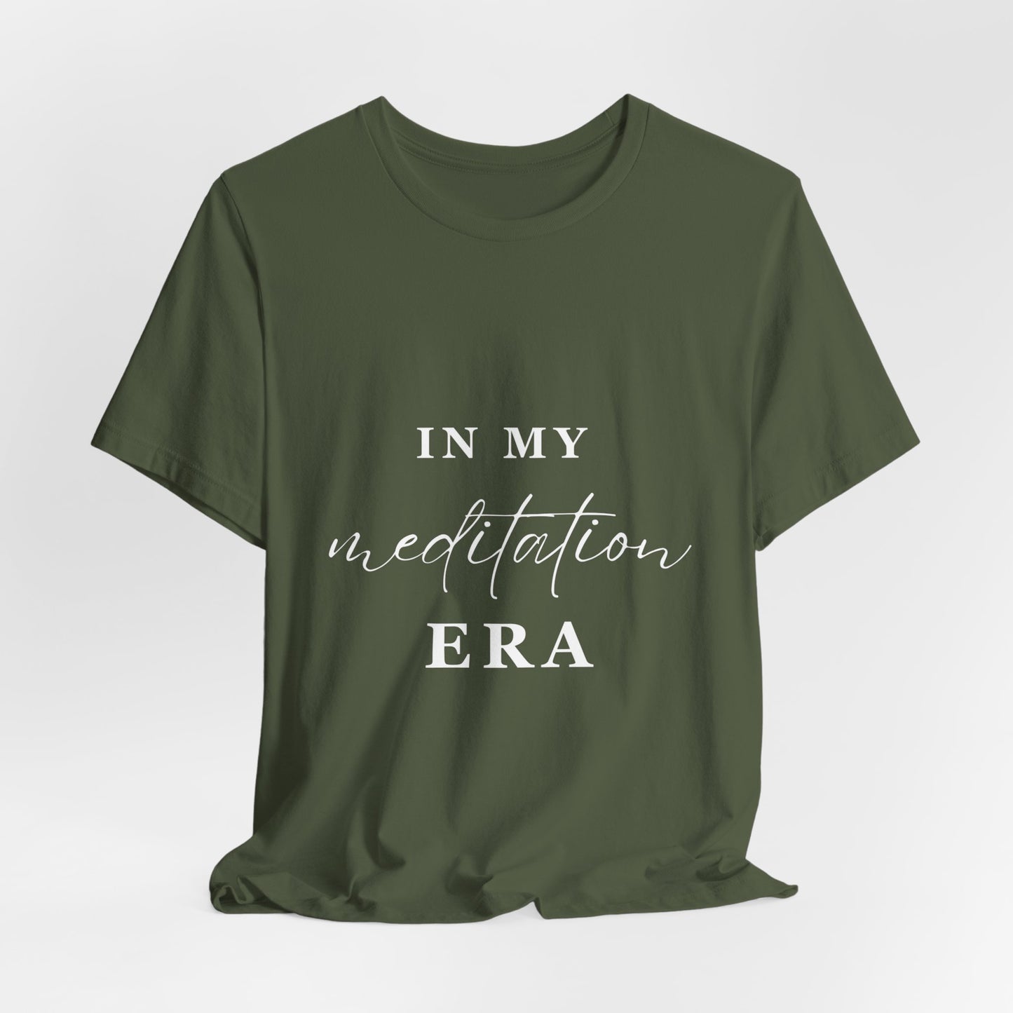 In My MEDITATION Era T-Shirt White Letters