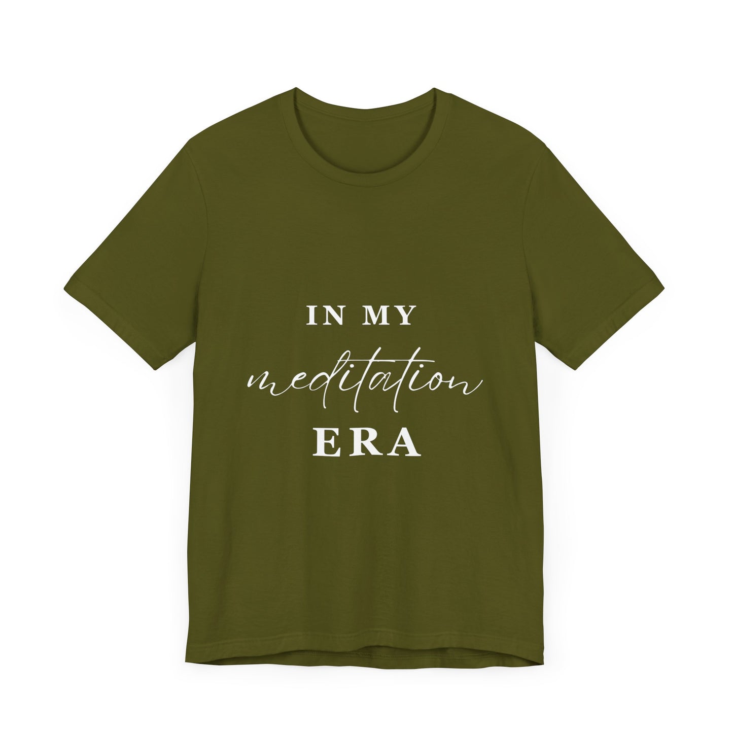 In My MEDITATION Era T-Shirt White Letters