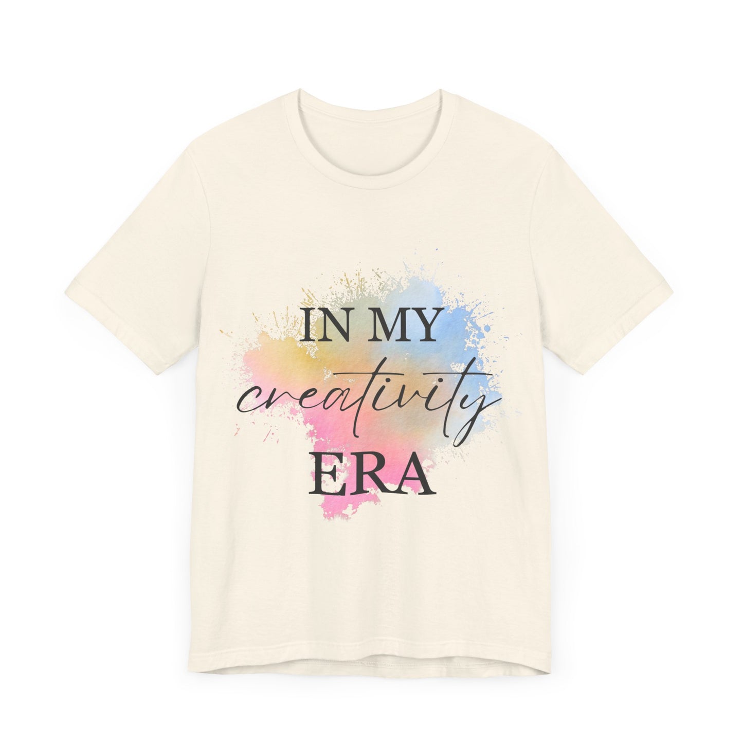 In My CREATIVITY Era T-shirt