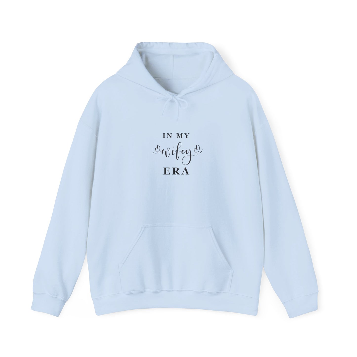 In My WIFEY ERA Hooded Sweatshirt