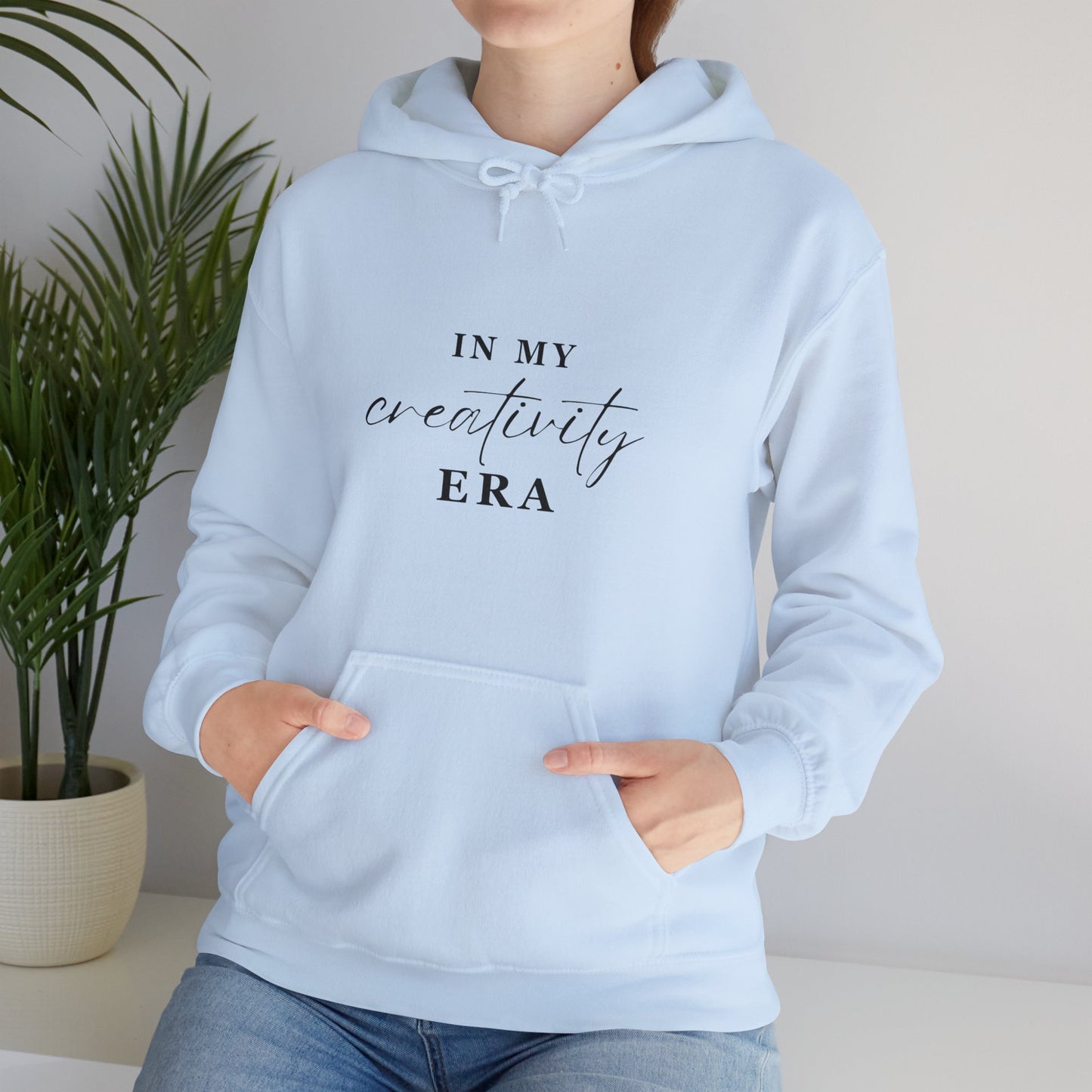 In My CREATIVTY ERA Hooded Sweatshirt