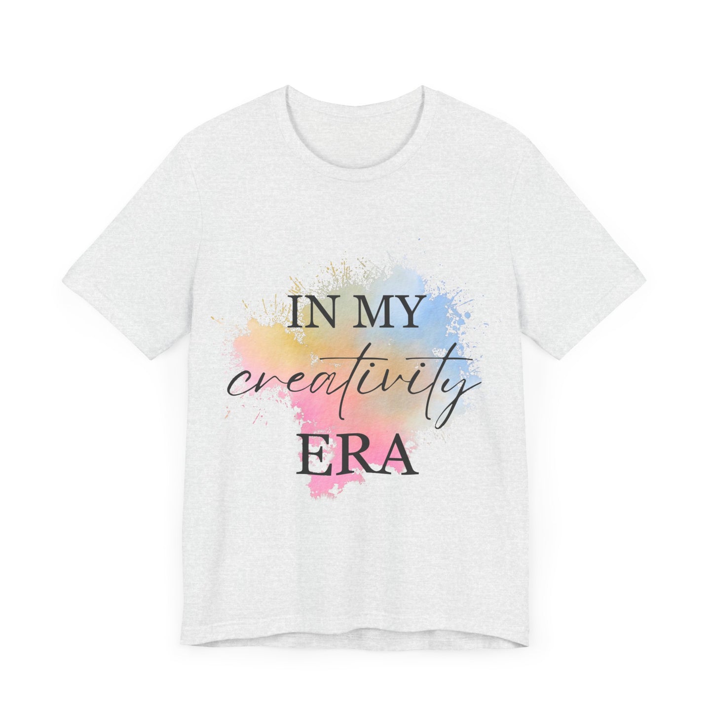 In My CREATIVITY Era T-shirt