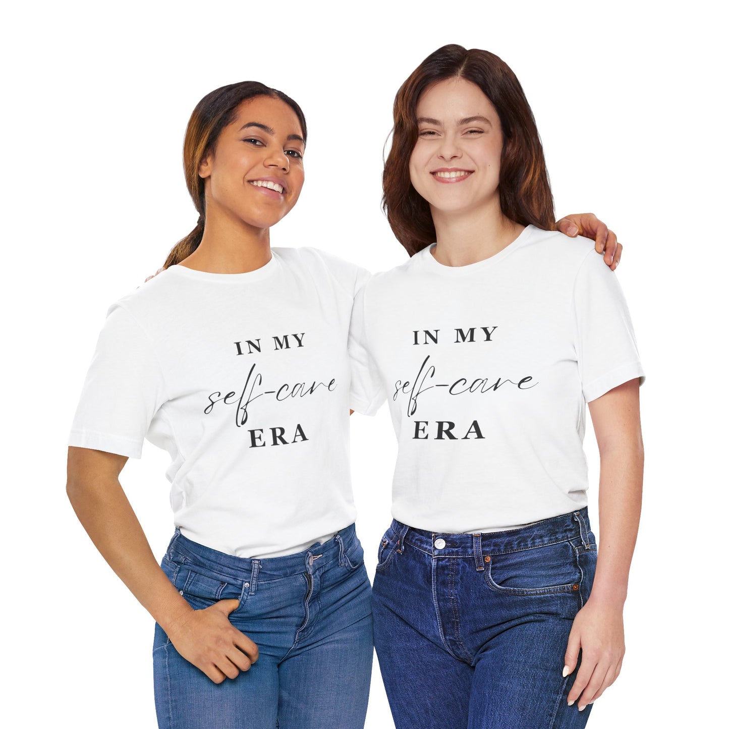In My SELF CARE Era T-shirt