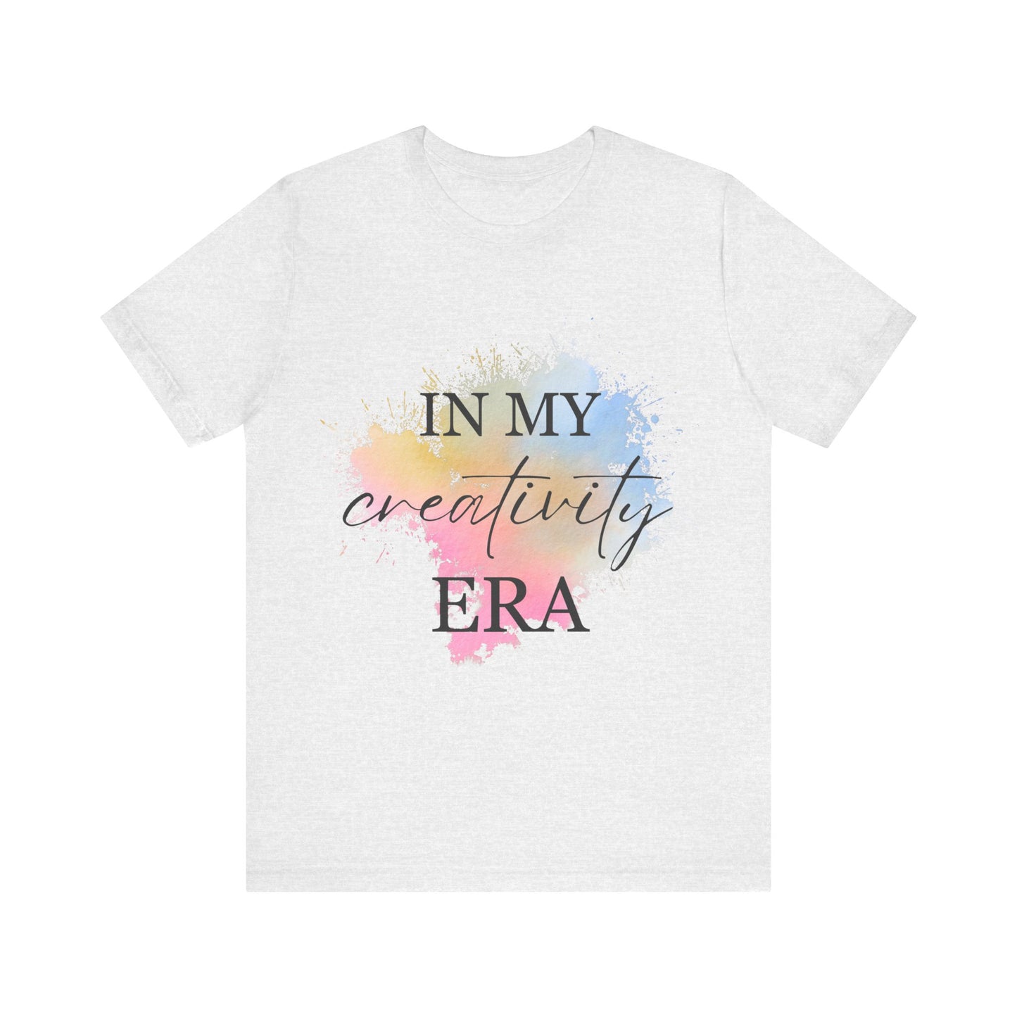 In My CREATIVITY Era T-shirt