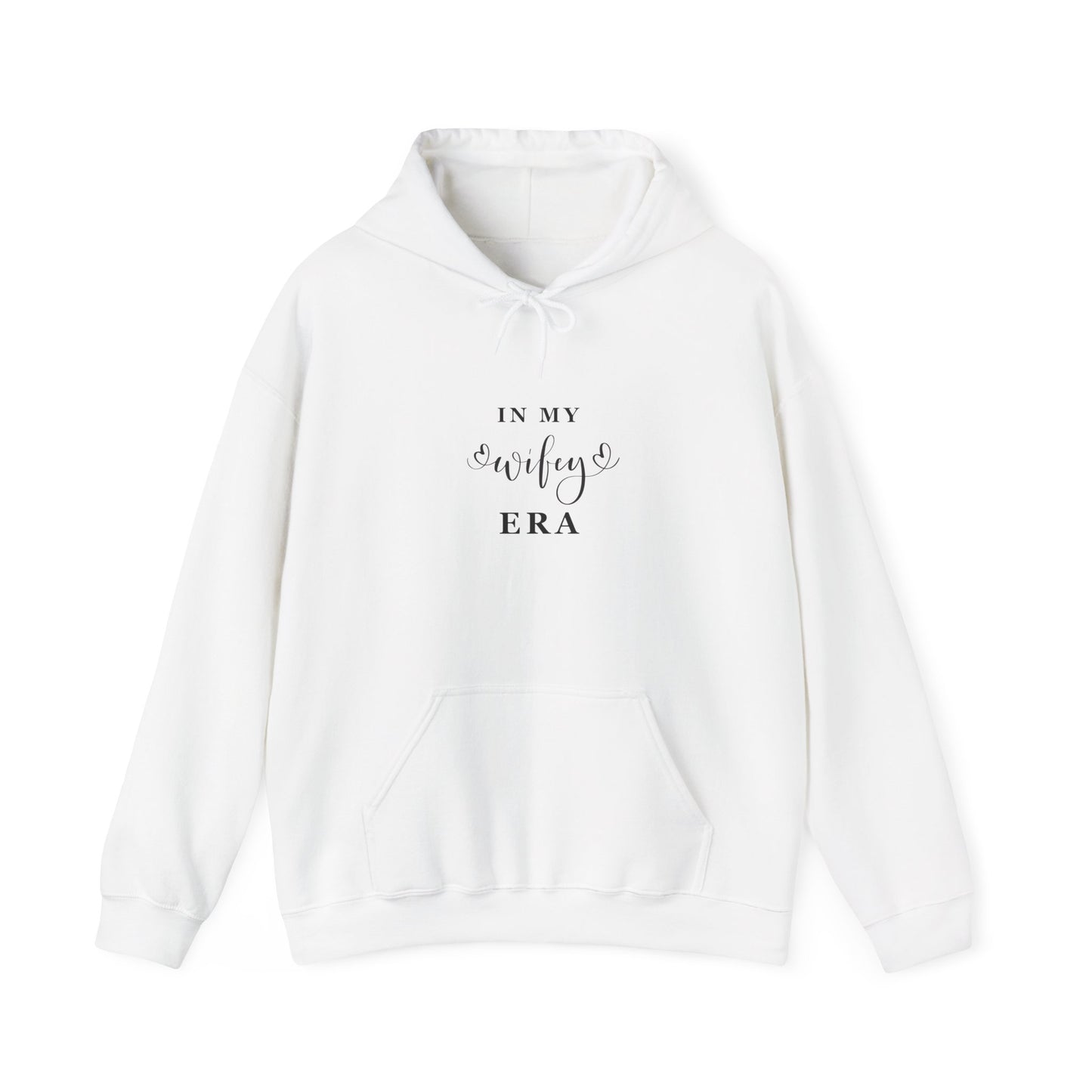 In My WIFEY ERA Hooded Sweatshirt