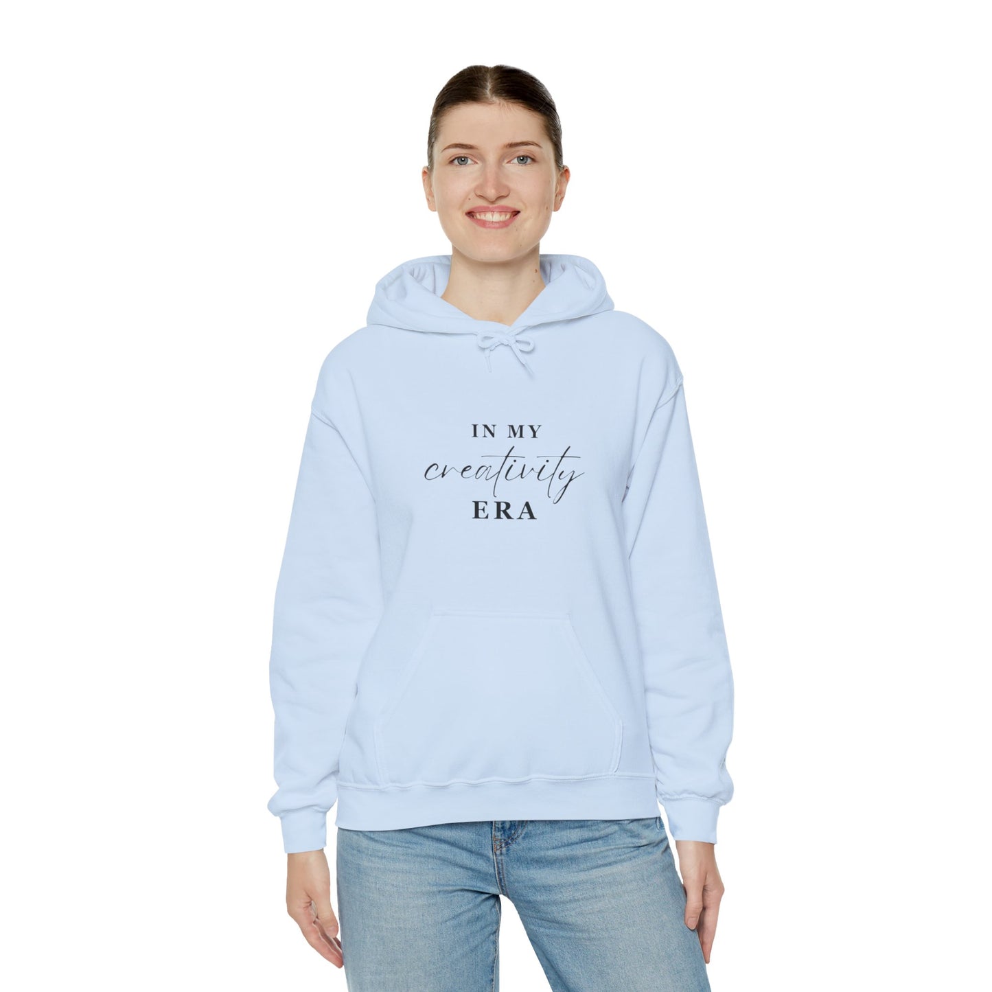 In My CREATIVTY ERA Hooded Sweatshirt