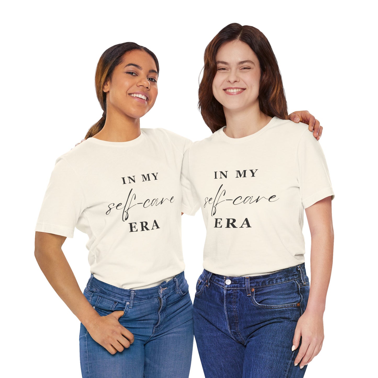 In My SELF CARE Era T-shirt