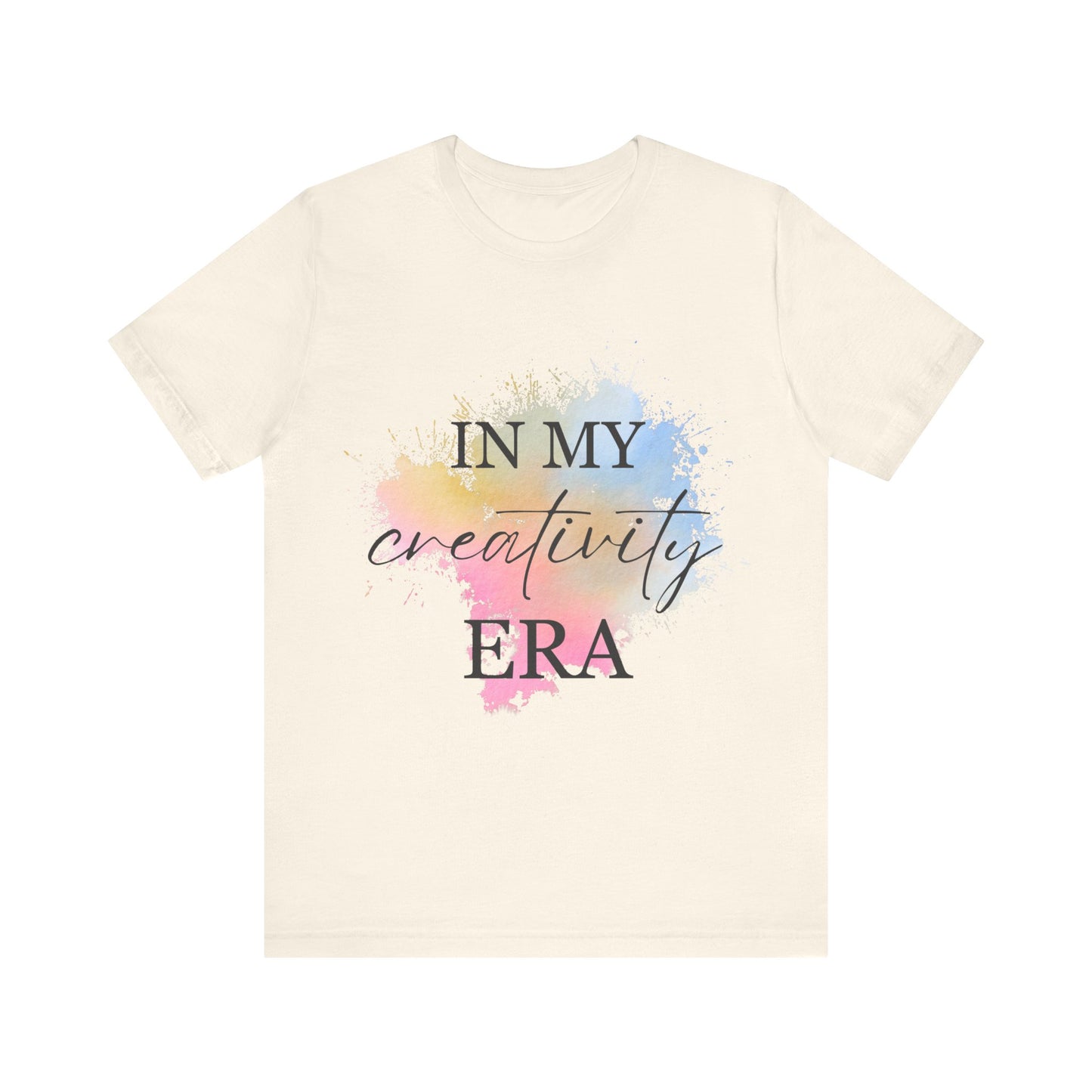 In My CREATIVITY Era T-shirt