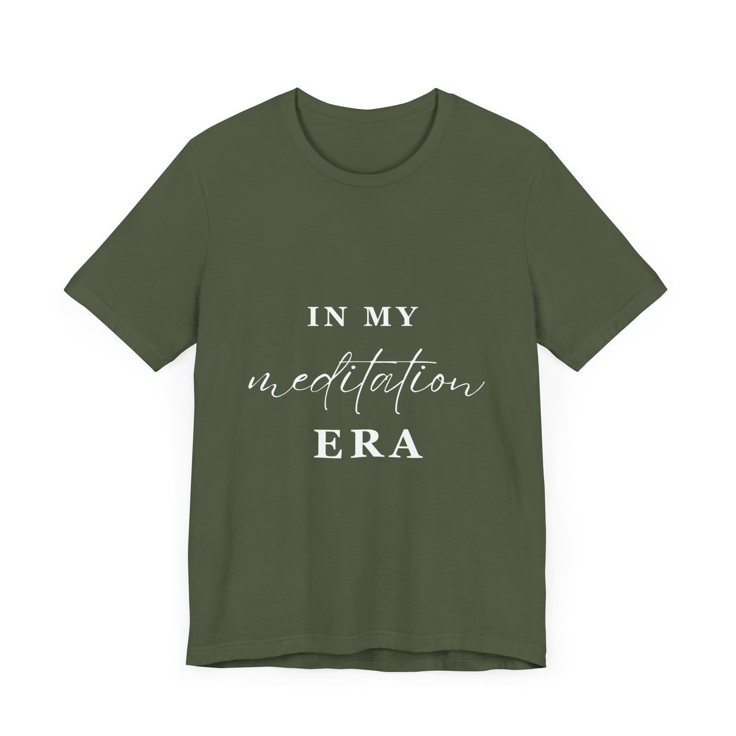 In My MEDITATION Era T-Shirt White Letters
