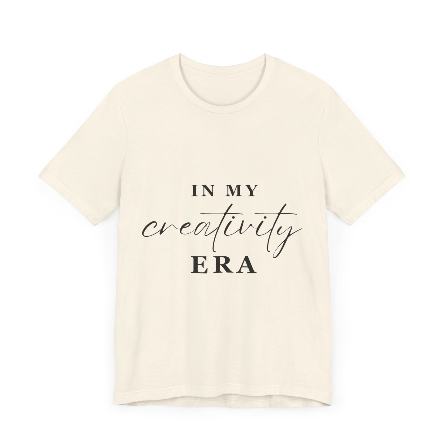 In My CREATIVITY Era T-Shirt