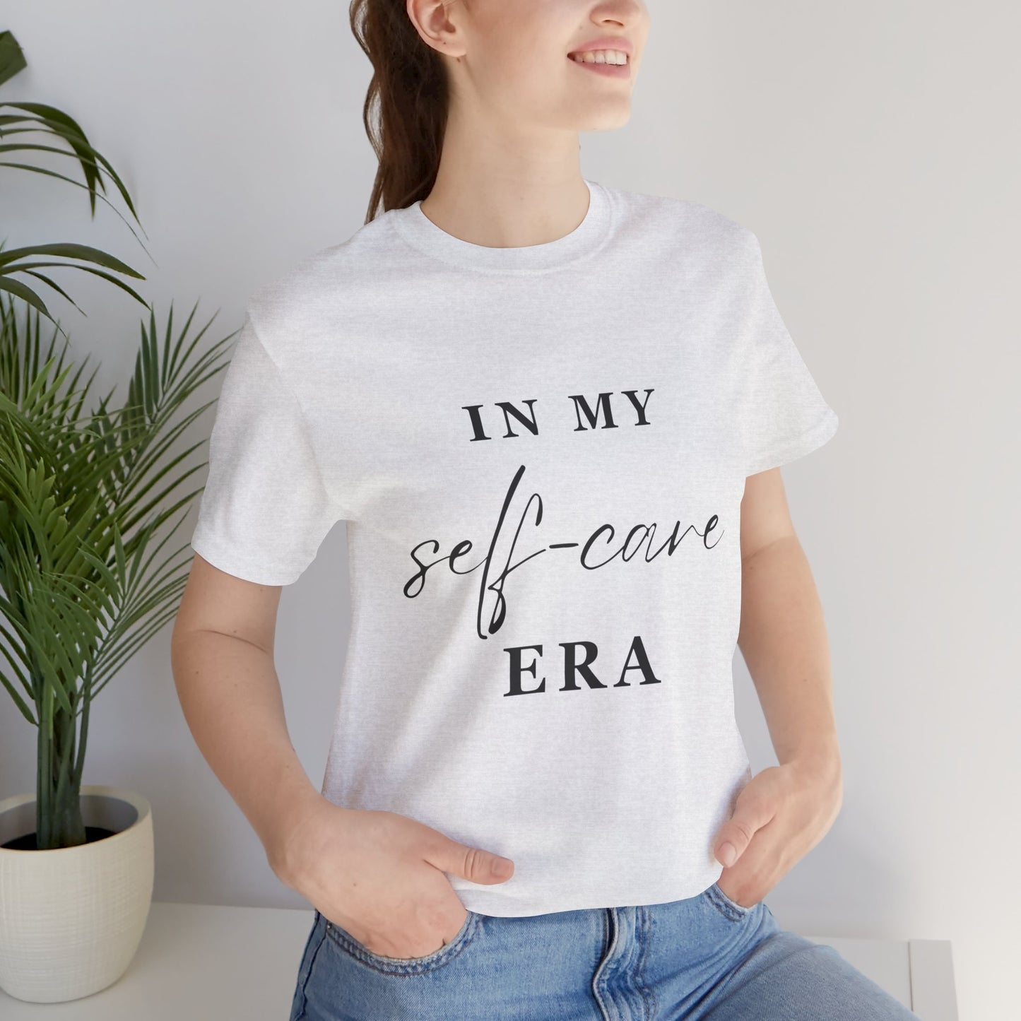 In My SELF CARE Era T-shirt