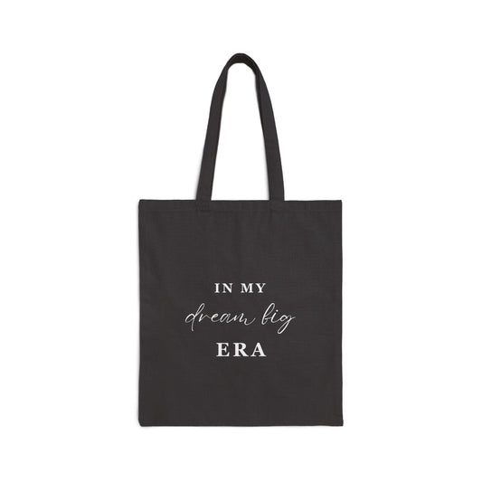 In My DREAM BIG ERA Tote Bag Black