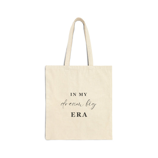 In My DREAM BIG ERA Tote Bag Neutral