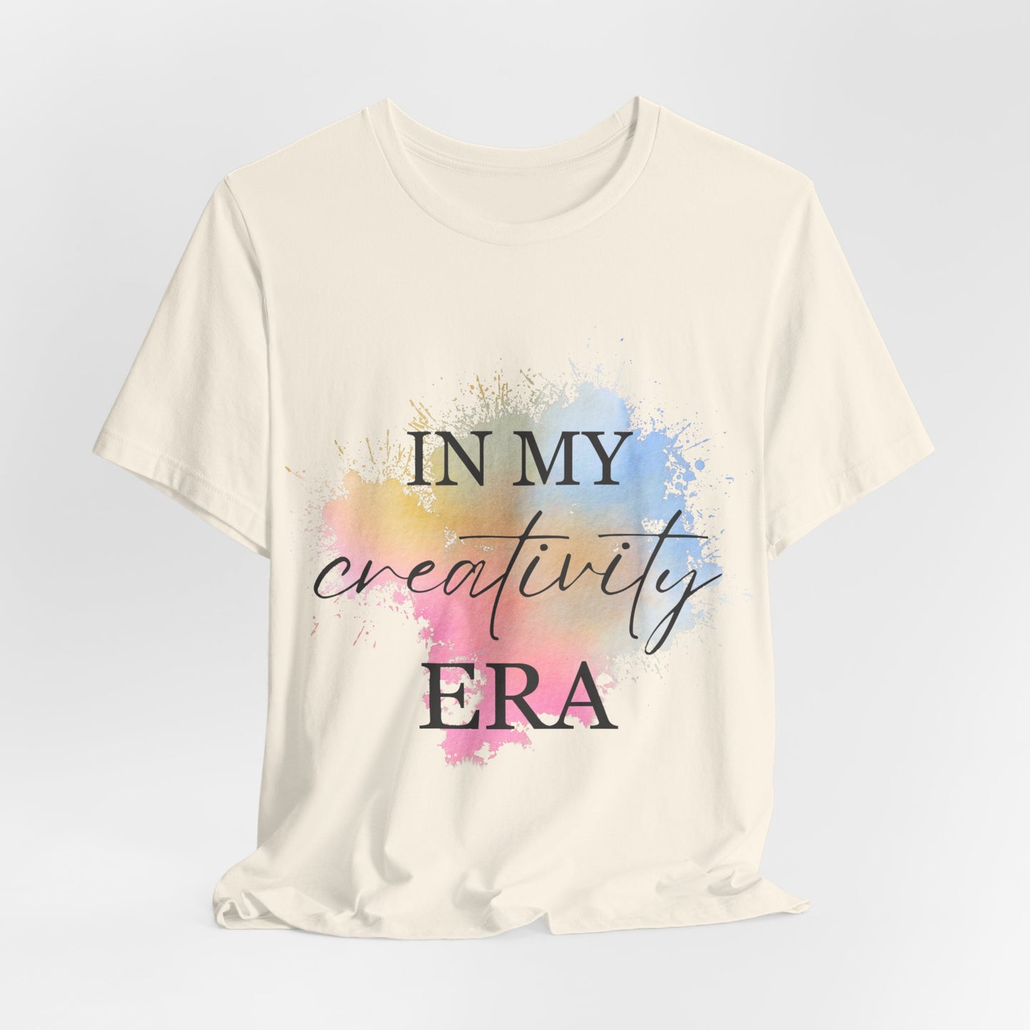 In My CREATIVITY Era T-shirt
