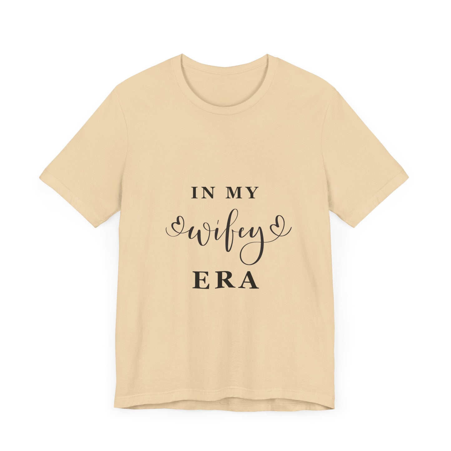 In My WIFEY Era T-Shirt