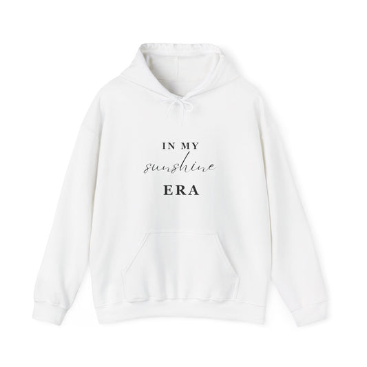 In My SUNSHINE ERA Hooded Sweatshirt