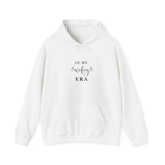 In My WIFEY ERA Hooded Sweatshirt