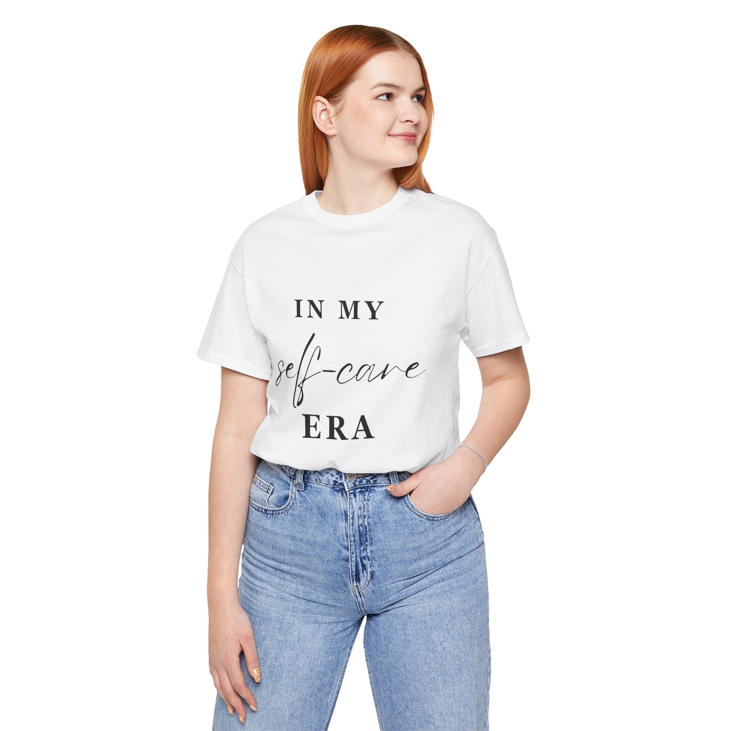 In My SELF CARE Era T-shirt